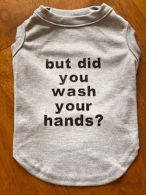 But did you wash your hands tee (Color: White, size: large)