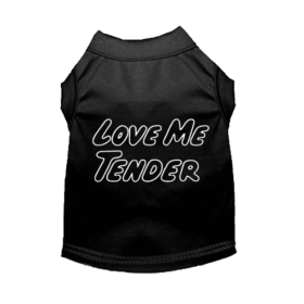 Love Me Tender- Dog Shirt (size: large)